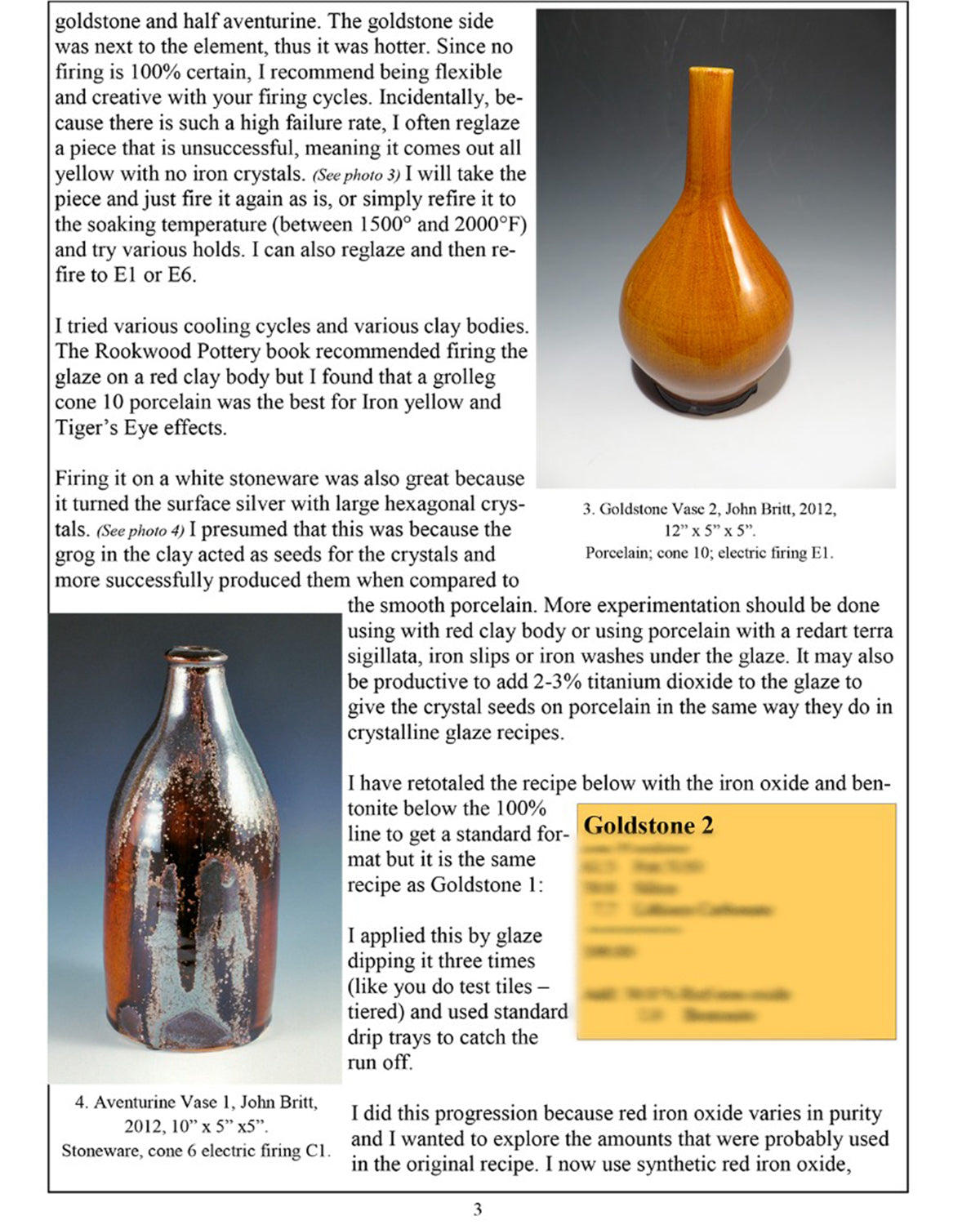 All That Glitters is not Goldstone