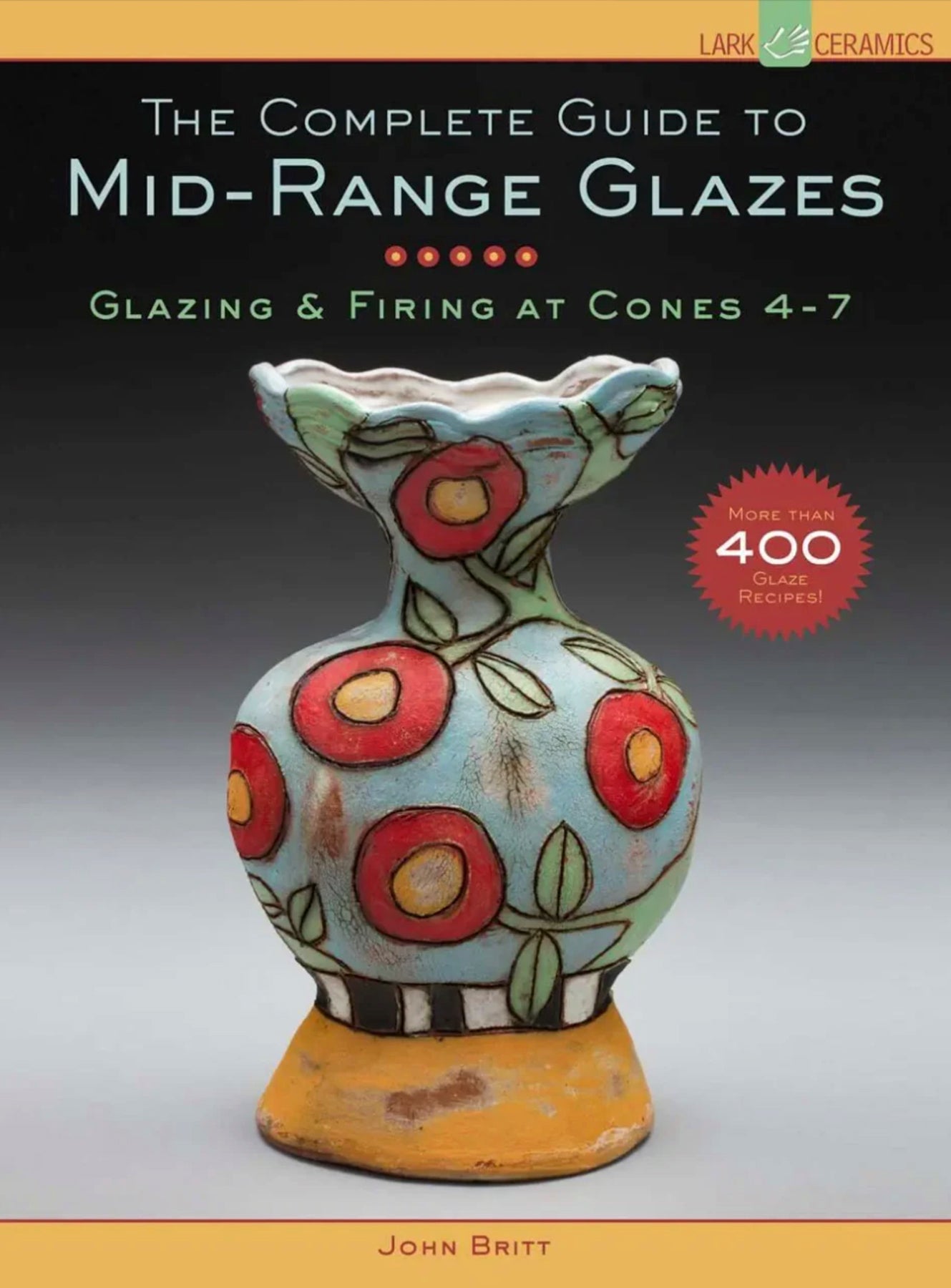 The Complete Guide to Mid-Range Glazes | Glazing and Firing at Cones 4-7