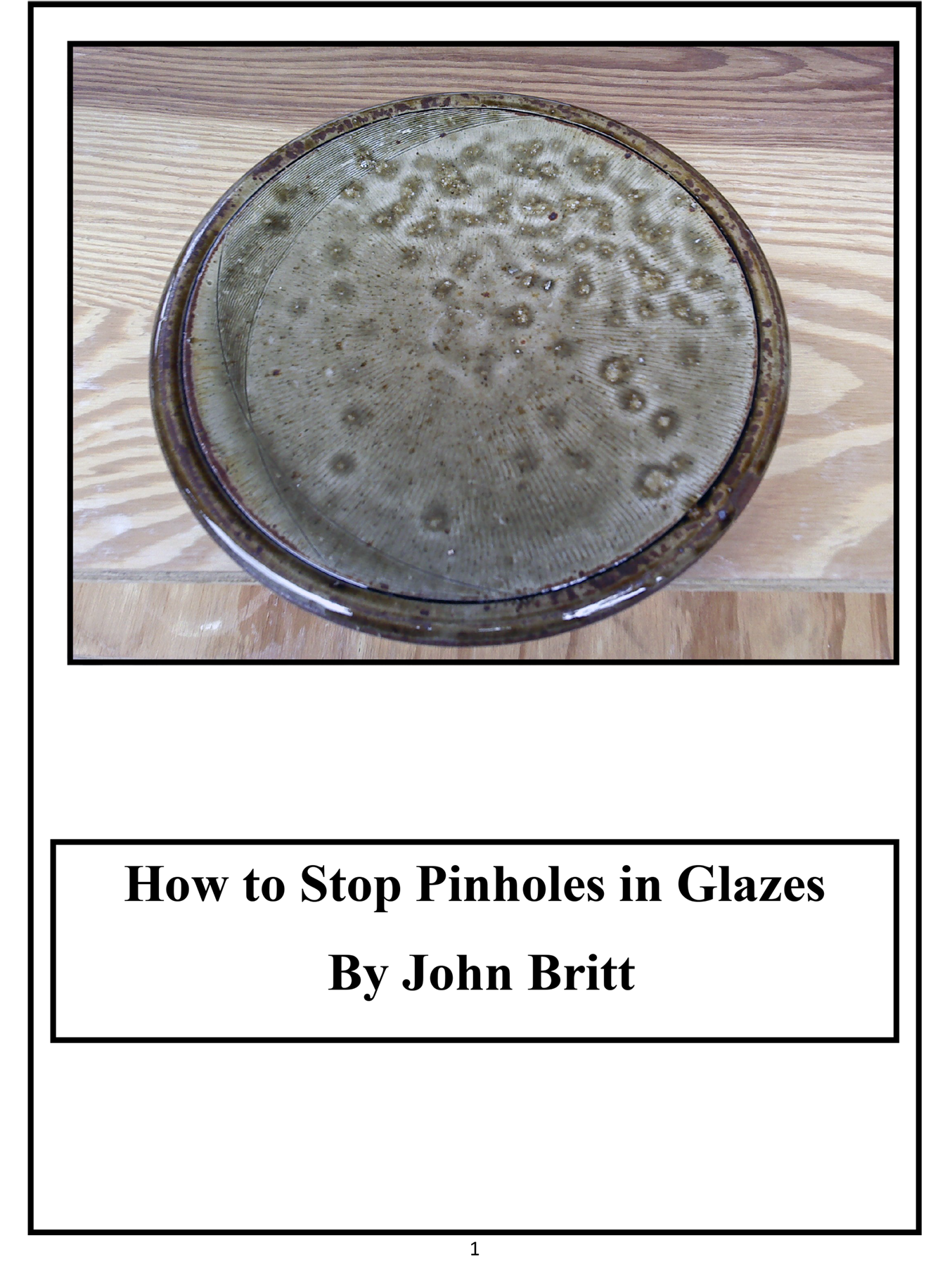 How to Stop Pinholes in Glazes